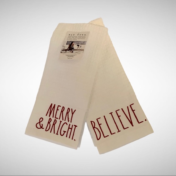 Rae Dunn Other - Rae Dunn MERRY&BRIGHT/BELIEVE Kitchen Towels